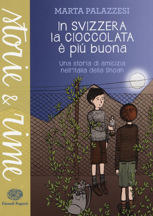 In Svizzera la cioccolata è più buona. Ediz. illustrata - Marta Palazzesi - copertina