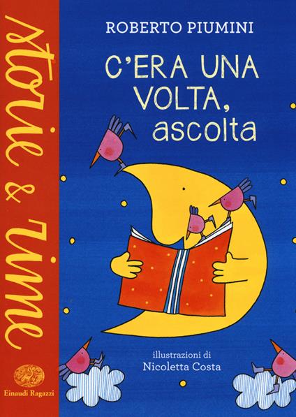 C'era una volta, ascolta. Ediz. illustrata - Roberto Piumini - copertina
