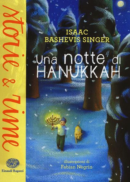 Una notte di Hanukkah. Ediz. a colori - Isaac Bashevis Singer - copertina