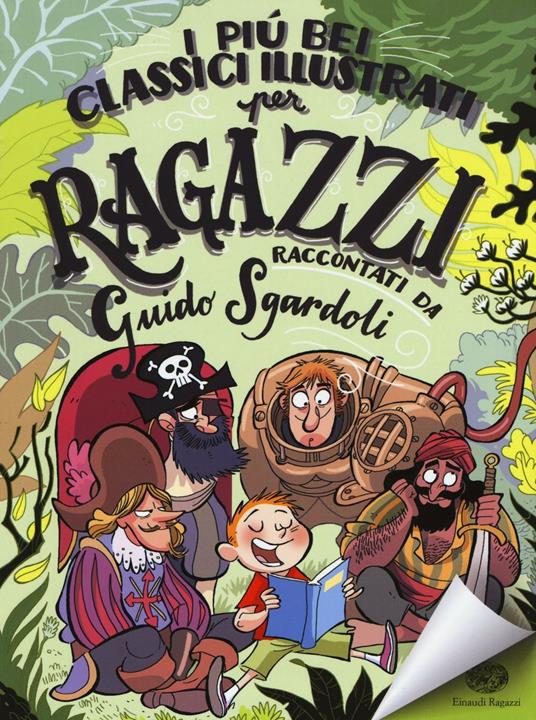 I più bei classici illustrati per ragazzi. Ediz. a colori - Guido Sgardoli - copertina