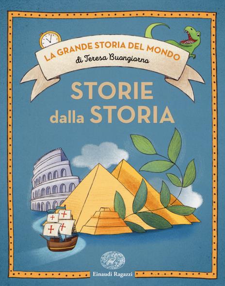 Storie dalla storia. Ediz. a colori - Teresa Buongiorno - copertina