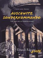 Auschwitz Sonderkommando. Tre anni nelle camere a gas
