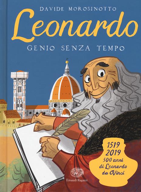 Leonardo. Genio senza tempo. Ediz. a colori - Davide Morosinotto - copertina