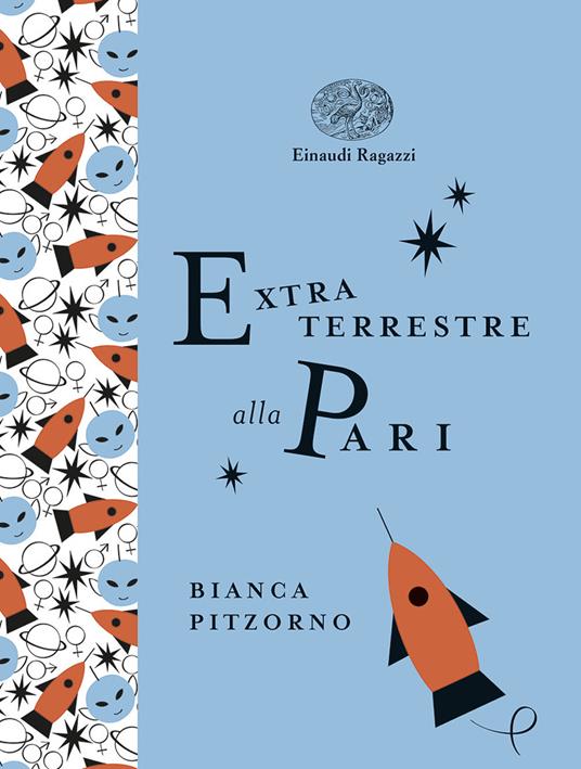 Extraterrestre alla pari - Bianca Pitzorno - copertina