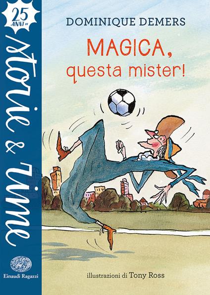 Magica, questa mister! Ediz. a colori - Dominique Demers - copertina