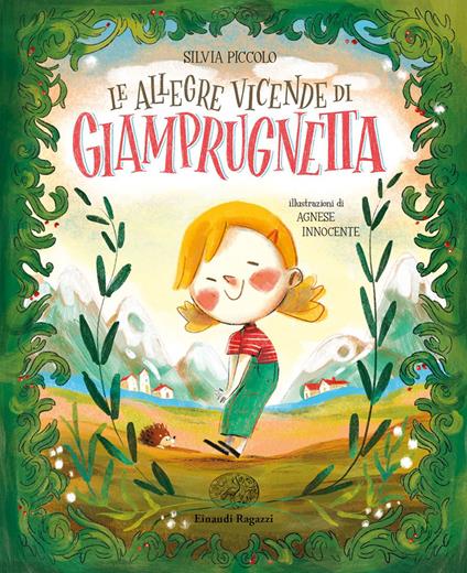 Le allegre vicende di Giamprugnetta. Ediz. a colori - Silvia Piccolo - copertina