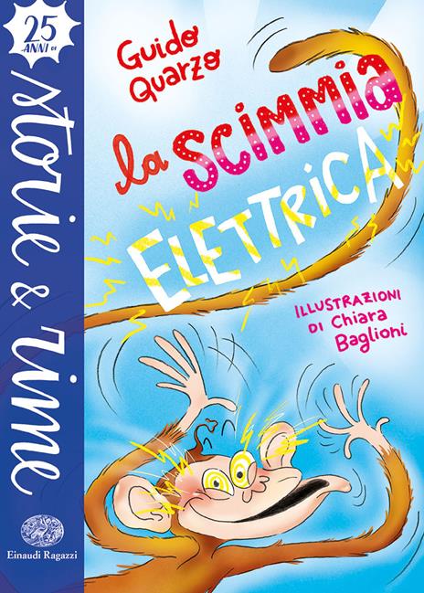 La scimmia elettrica. Ediz. a colori - Guido Quarzo - copertina