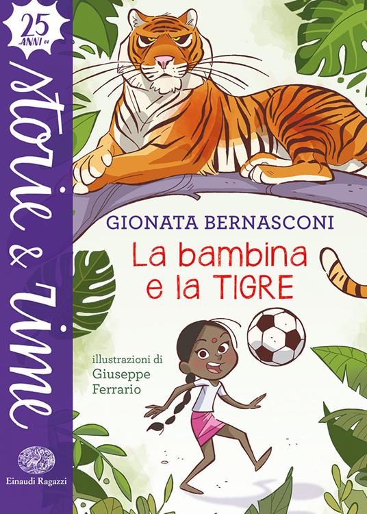 La bambina e la tigre. Ediz. a colori - Gionata Bernasconi - copertina