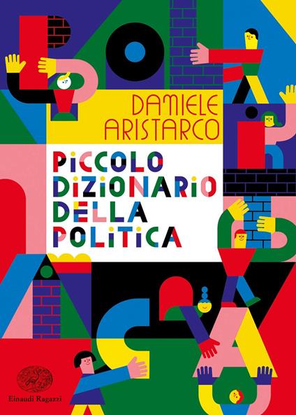 Piccolo dizionario della politica - Daniele Aristarco - copertina