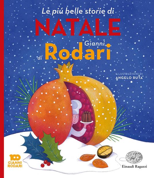 Le più belle storie di Natale di Gianni Rodari. Ediz. illustrata - Gianni Rodari - copertina