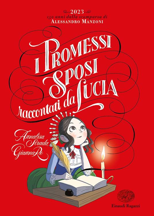 I Promessi Sposi raccontati da Lucia - Annalisa Strada,Gianna Re - copertina