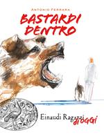 Bastardi dentro
