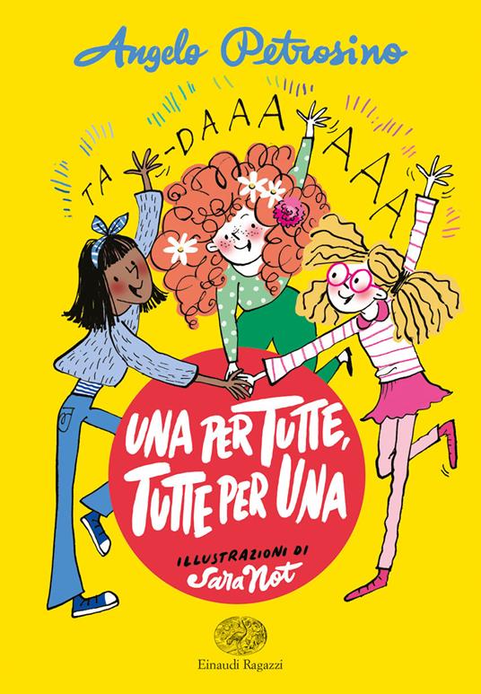Una per tutte. Tutte per una - Angelo Petrosino - copertina