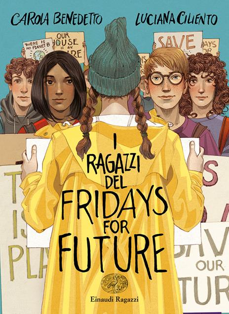 I ragazzi del Fridays for Future - Luciana Ciliento,Carola Benedetto - copertina