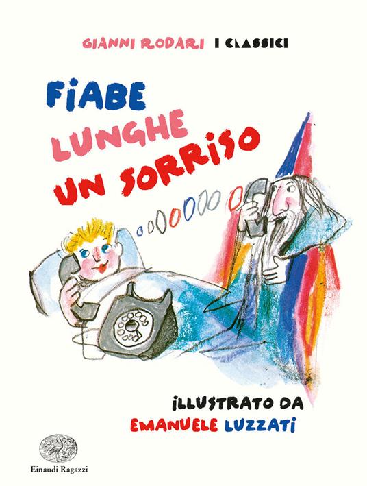 Fiabe lunghe un sorriso. Ediz. a colori - Gianni Rodari - copertina