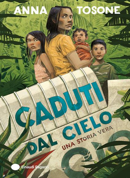 Caduti dal cielo. Una storia vera - Anna Tosone - copertina