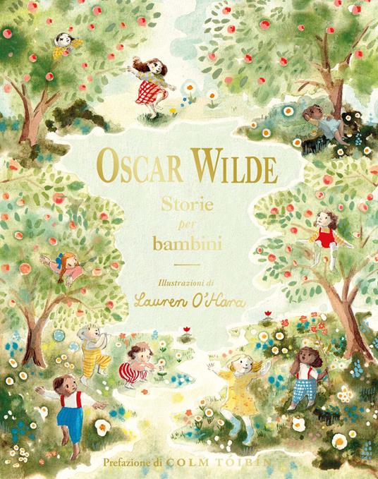 Oscar Wilde. Storie per bambini. Ediz. a colori - Oscar Wilde - copertina