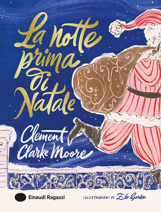 La notte prima di Natale. Ediz. a colori - Clement Clarke Moore - copertina