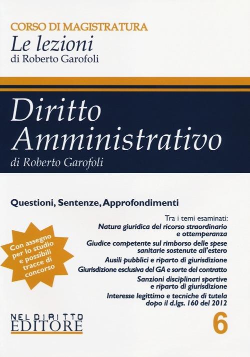 Diritto amministrativo. Vol. 6 - Roberto Garofoli - copertina