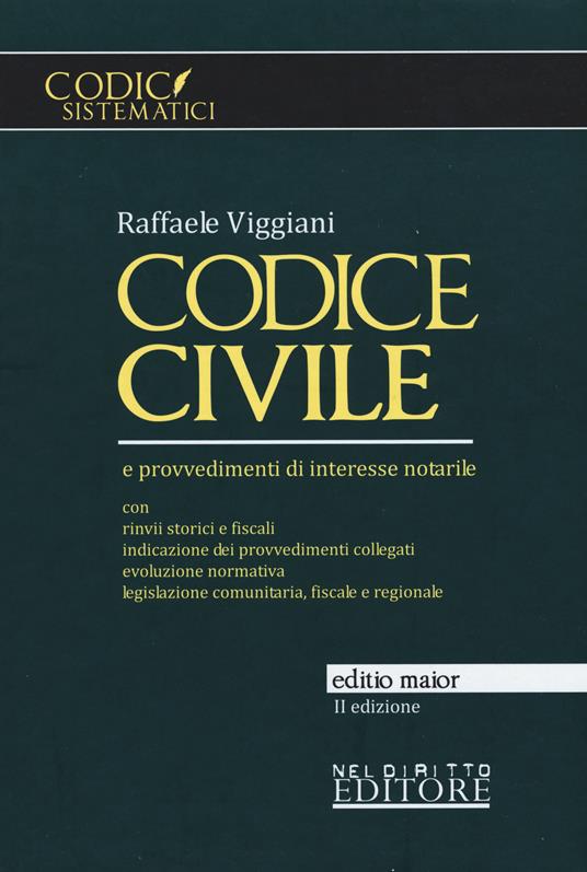 Codice civile e provvedimenti di interesse notarile. Ediz. maior - Raffaele Viggiani - copertina