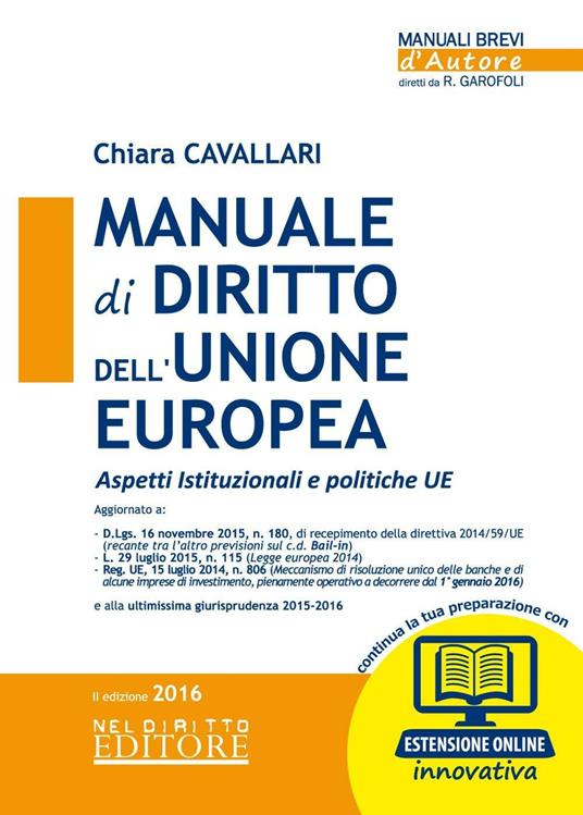 Manuale di diritto dell'Unione Europea. Aspetti istituzionali e politiche UE. Con aggiornamento online - Chiara Cavallari - copertina