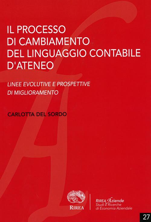 Il processo di cambiamento del linguaggio contabile d'ateneo - Carlotta Del Sordo - copertina