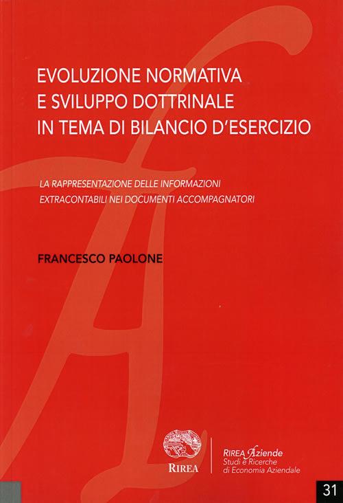 Evoluzione normativa e sviluppo dottrinale in tema di bilancio d'esercizio - Francesco Paolone - copertina