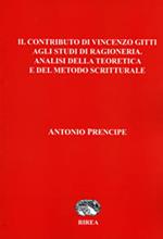 Il contributo di Vincenzo Gitti agli studi di Ragioneria. Ananlisi della teoretica e del metodo scritturale
