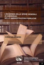 L' incidenza delle spese generali (o overhead) nelle amministrazioni pubbliche