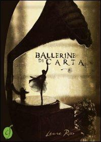 Ballerine di carta - Laura Rico - copertina