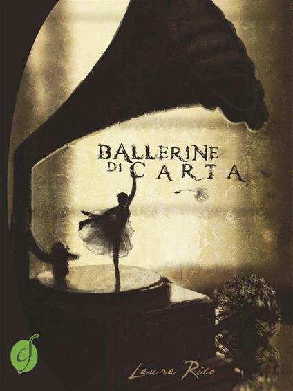 Ballerine di carta - Laura Rico - ebook