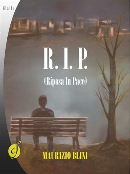 R.I.P. (Riposa in pace) - Maurizio Blini - ebook
