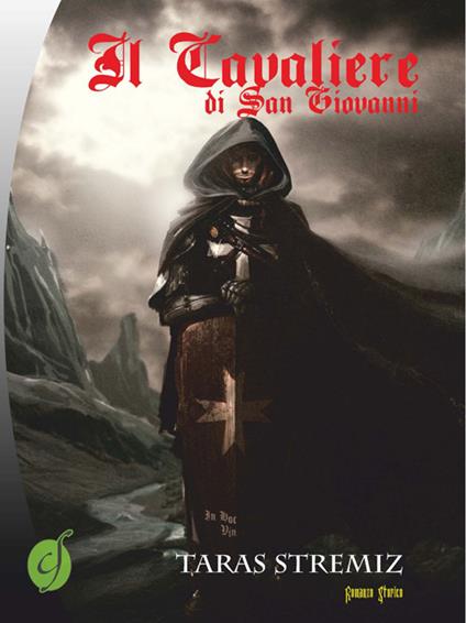 Il cavaliere di San Giovanni - Taras Stremiz - copertina