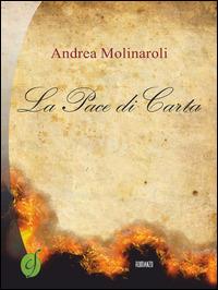 La pace di carta - Andrea Molinaroli - copertina