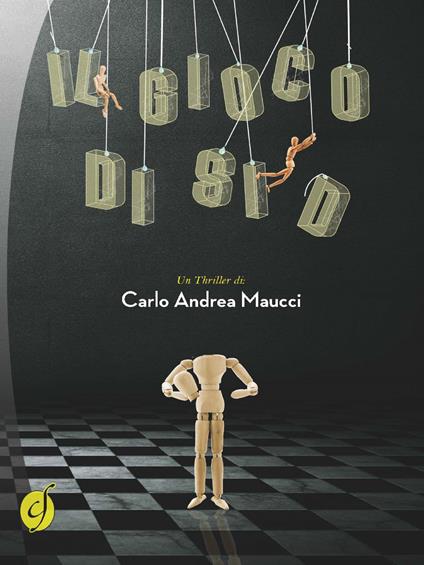 Il gioco di Sid - Carlo A. Maucci - copertina