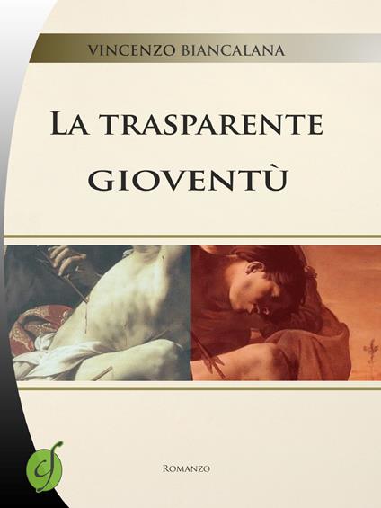 La trasparente gioventù - Vincenzo Biancalana - copertina