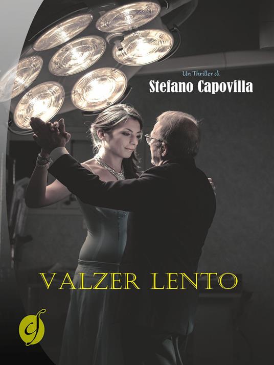 Valzer lento - Stefano Capovilla - copertina