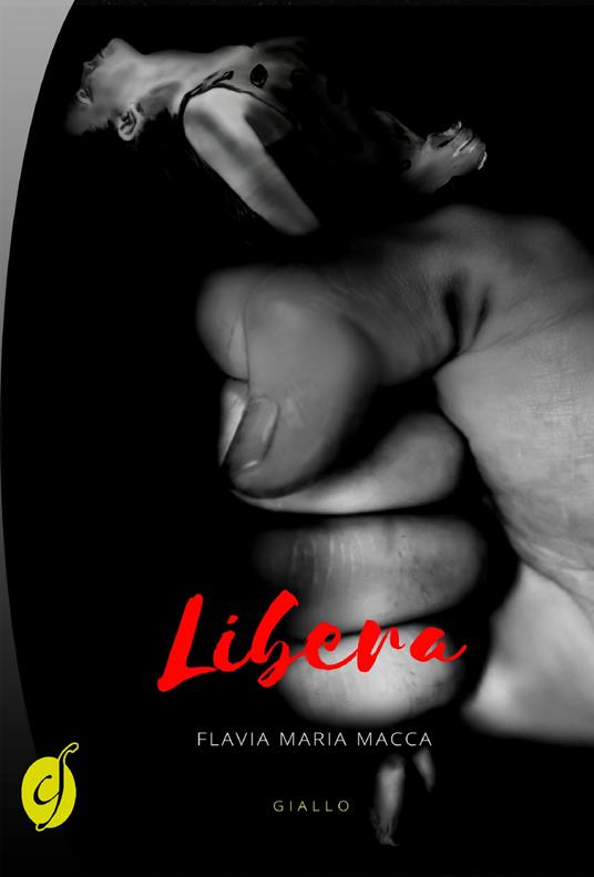 Libera - Flavia Maria Macca - copertina