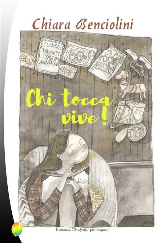 Chi tocca vive! - Chiara Benciolini - ebook