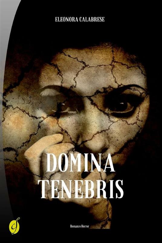 Domina tenebris - Eleonora Calabrese - ebook