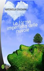 La forma imperfetta delle nuvole