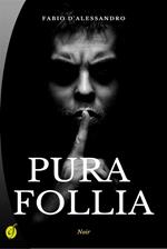 Pura follia