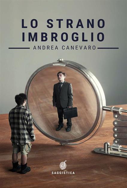 Lo strano imbroglio - Andrea Canevaro - ebook