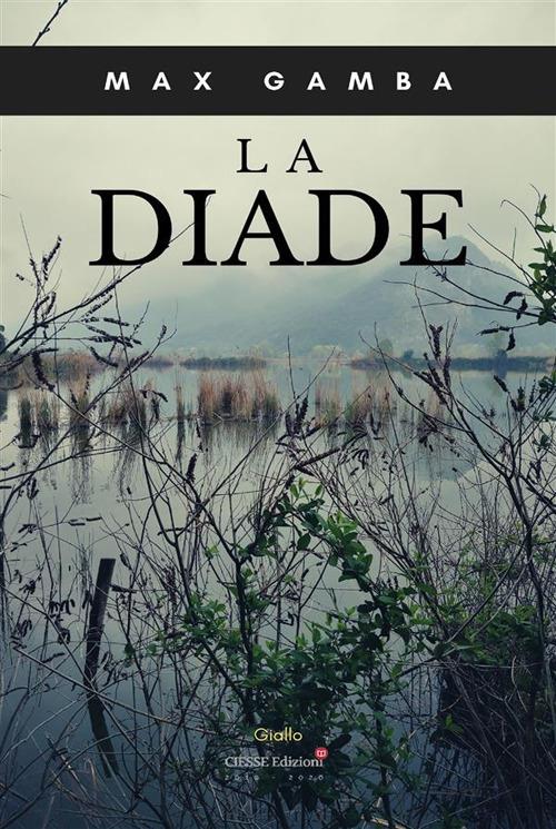 La diade - Max Gamba - ebook