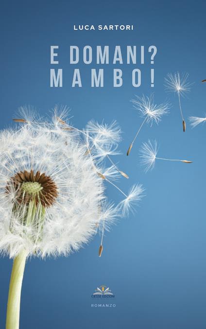 E domani? Mambo! - Luca Sartori - copertina