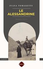 Le Alessandrine. Storia di emigrazione femminile tra Ottocento e Novecento