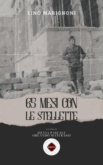 65 mesi con le stellette - Lino Marignoni,Orlando Materassi,Silvia Pascale - ebook