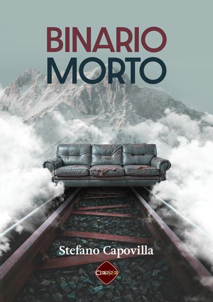 Binario morto - Stefano Capovilla - ebook