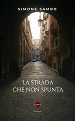 La strada che non spunta