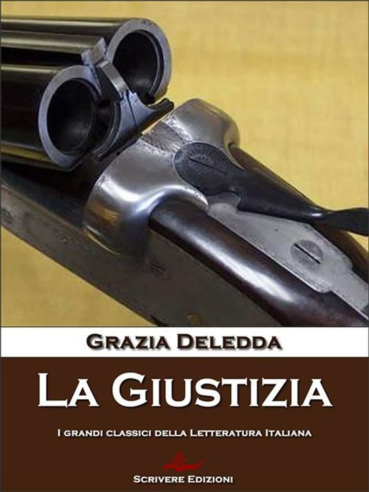 La giustizia - Grazia Deledda - ebook